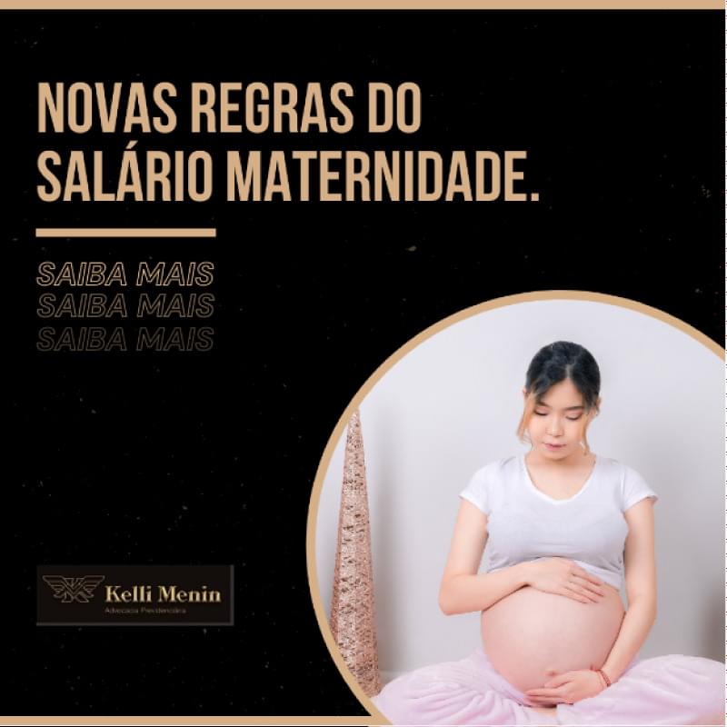 >NOVAS REGRAS DO SALÁRIO MATERNIDADE >NOVAS REGRAS DO SALÁRIO MATERNIDADE